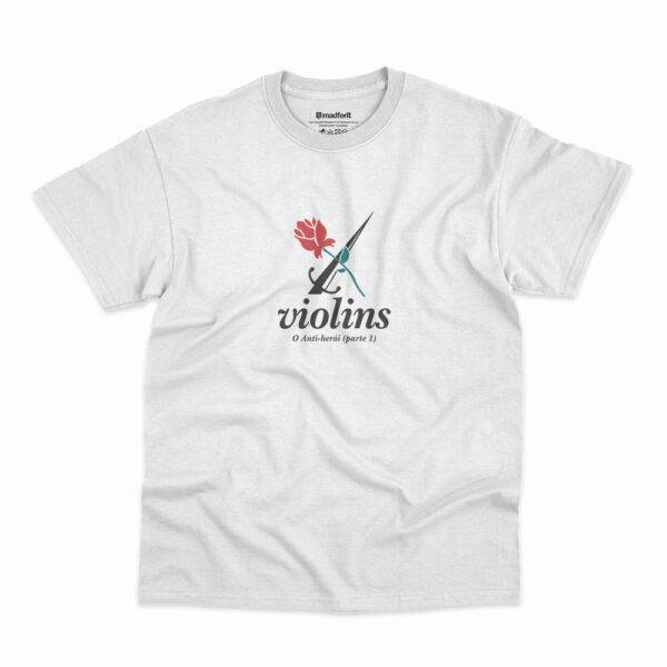 Camiseta Violins O Anti-Herói - Parte 1 - Image 2